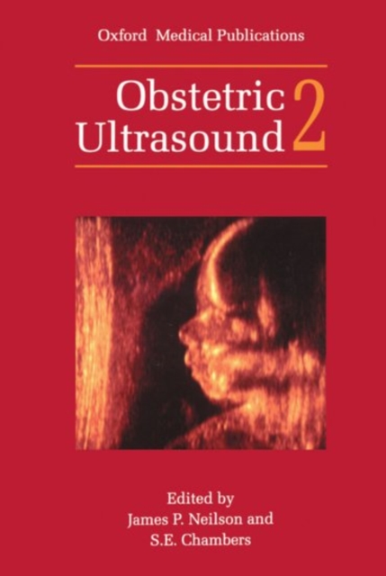 Obstetric Ultrasound: Volume 2, Hardback Book