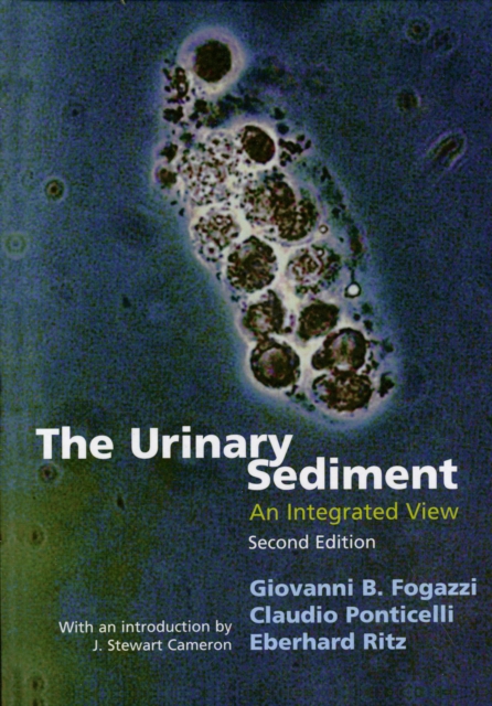 The Urinary Sediment : An Integrated View, Hardback Book