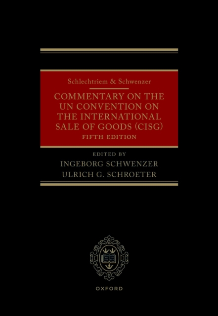 Schlechtriem & Schwenzer: Commentary on the UN Convention on the International Sale of Goods (CISG), PDF eBook