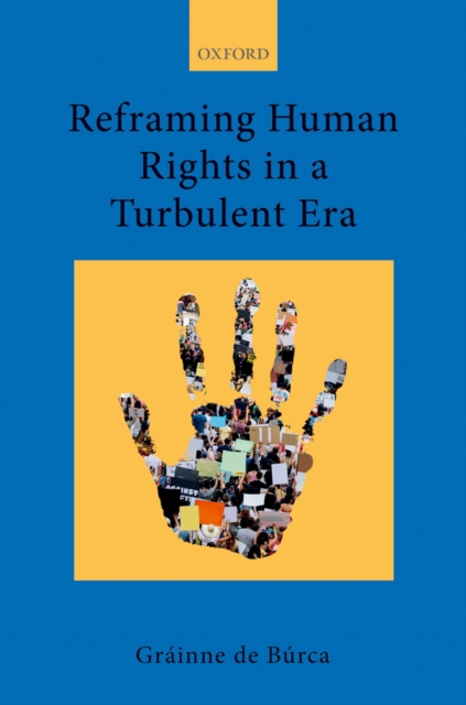 Reframing Human Rights in a Turbulent Era, PDF eBook