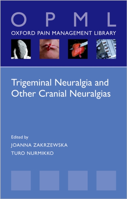 Trigeminal Neuralgia and Other Cranial Neuralgias : A Practical Personalised Holistic Approach, PDF eBook