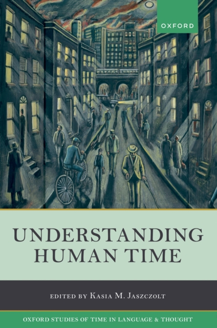 Understanding Human Time, PDF eBook