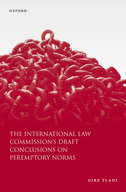 The International Law Commission's Draft Conclusions on Peremptory Norms, PDF eBook