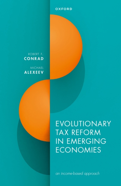 Evolutionary Tax Reform in Emerging Economies : an income-based approach, EPUB eBook