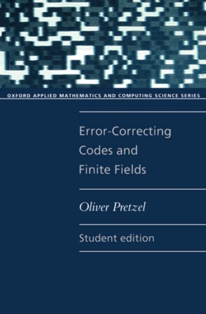 Error-Correcting Codes and Finite Fields, Paperback / softback Book