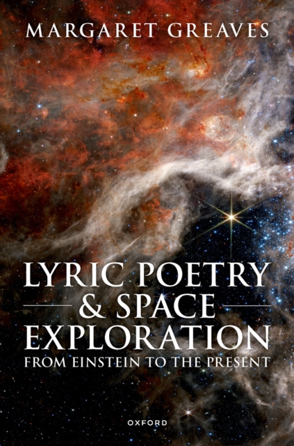 Lyric Poetry and Space Exploration from Einstein to the Present, EPUB eBook