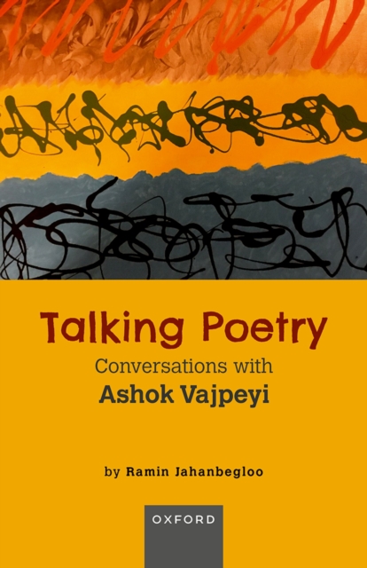 Talking Poetry : Conversations with Ashoke Vajpeyi, PDF eBook
