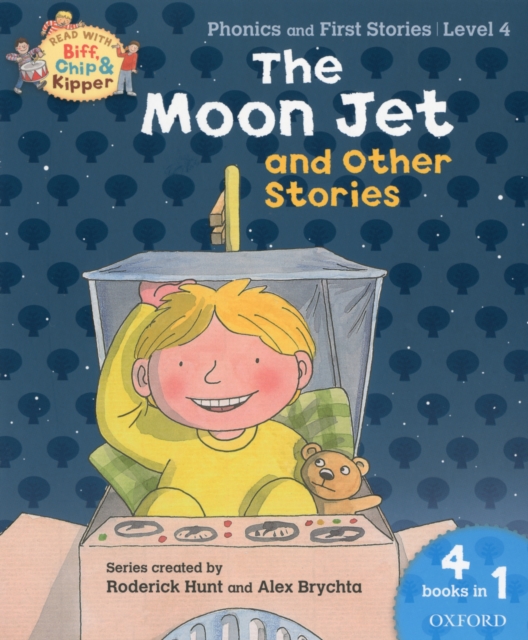 Oxford Reading Tree Read With Biff, Chip, and Kipper: The Moon Jet and Other Stories (Level 4), Paperback Book