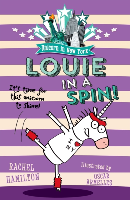 Unicorn in New York: Louie in a Spin, Paperback / softback Book