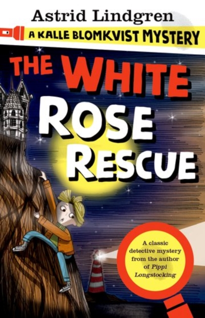 A Kalle Blomkvist Mystery: White Rose Rescue, Paperback / softback Book