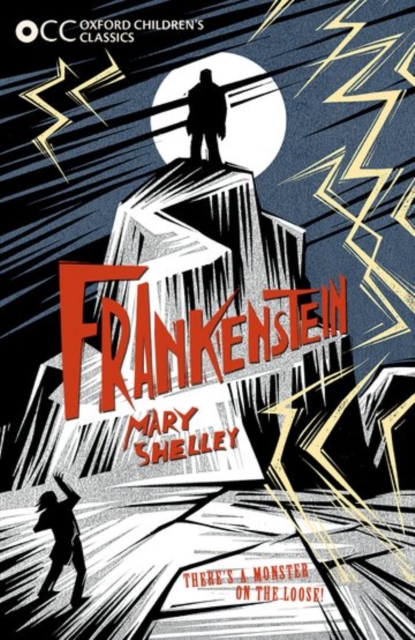 Oxford Children's Classics: Frankenstein, Paperback / softback Book