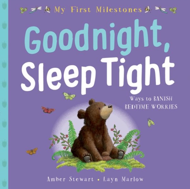My First Milestone: Goodnight, Sleep Tight, Paperback / softback Book