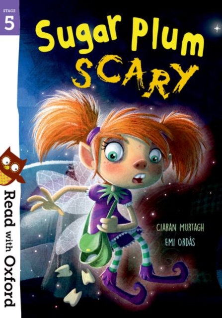 Read with Oxford: Stage 5: Sugar Plum Scary, Paperback / softback Book