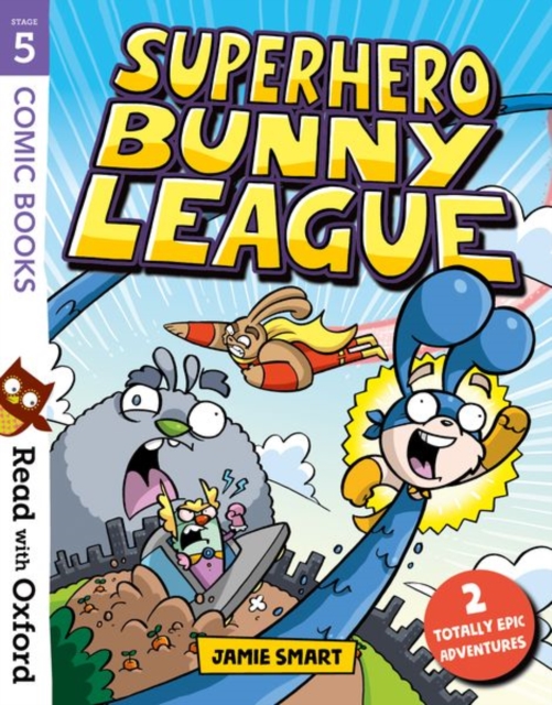 Read with Oxford: Stage 5: Comic Books: Superhero Bunny League, Paperback / softback Book