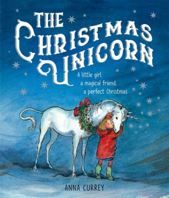 The Christmas Unicorn, Paperback / softback Book