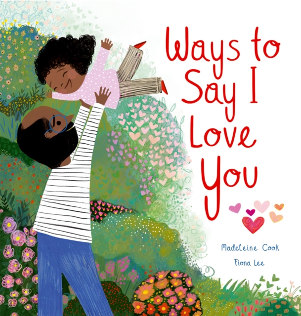 Ways to Say I Love You, Paperback / softback Book