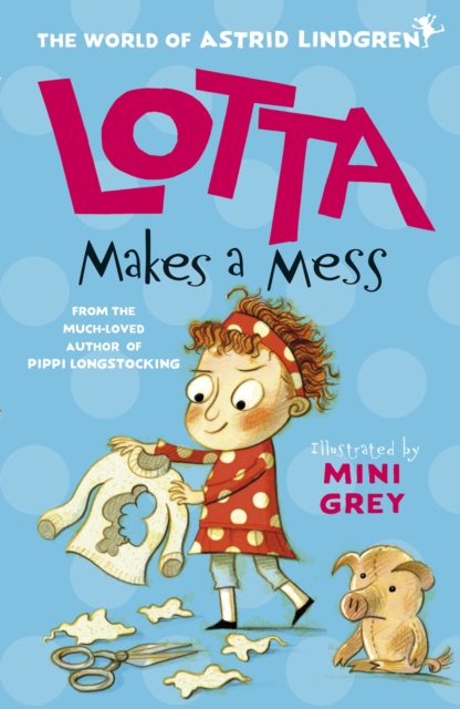 Lotta Makes a Mess Ebk, PDF eBook