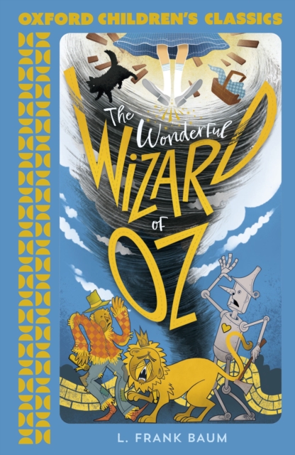 Oxford Children's Classics: The Wonderful Wizard of Oz, PDF eBook