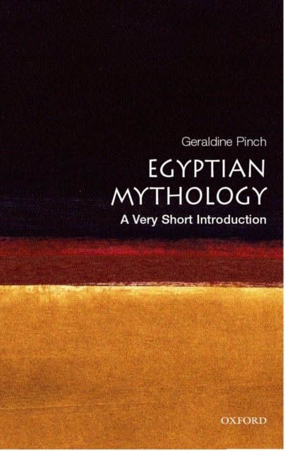 Egyptian Myth: A Very Short Introduction, Paperback / softback Book