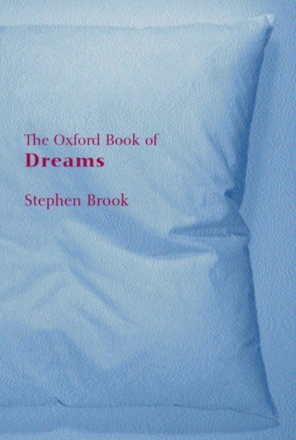 The Oxford Book of Dreams, Paperback / softback Book
