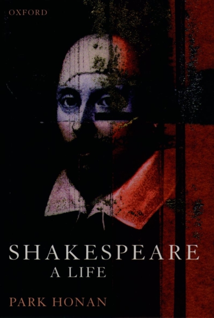 Shakespeare : A Life, Paperback / softback Book