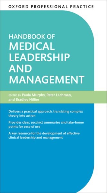 Oxford Professional Practice: Handbook of Medical Leadership and Management, Paperback / softback Book