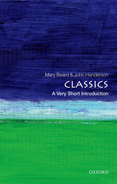 Classics: A Very Short Introduction, Paperback / softback Book