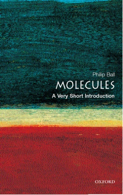 Molecules: A Very Short Introduction, Paperback / softback Book