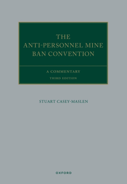 The Anti-Personnel Mine Ban Convention : A Commentary, EPUB eBook