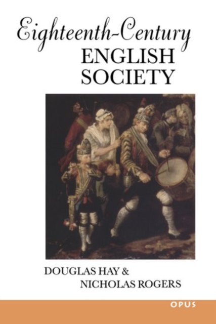 Eighteenth-Century English Society : Shuttles and Swords, Paperback / softback Book