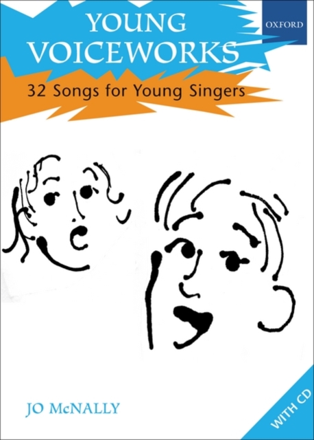 Young Voiceworks : 32 Songs for Young Singers, Sheet music Book