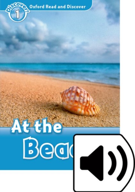 Oxford Read and Discover: Level 1: At the Beach Audio Pack, Multiple-component retail product Book