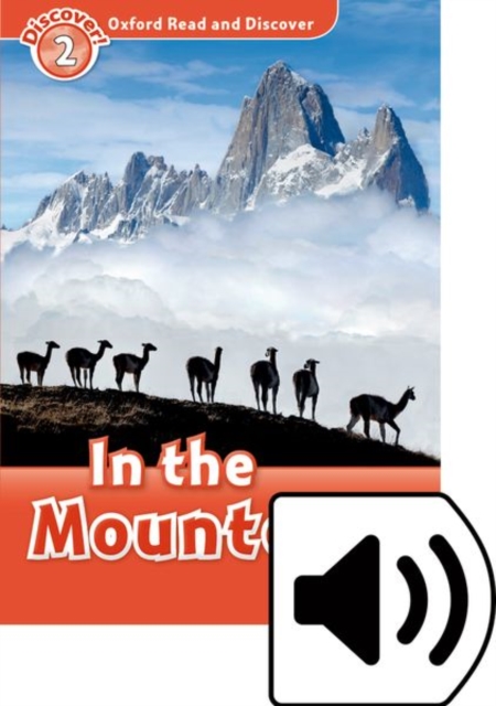 Oxford Read and Discover: Level 2: In the Mountains Audio Pack, Multiple-component retail product Book