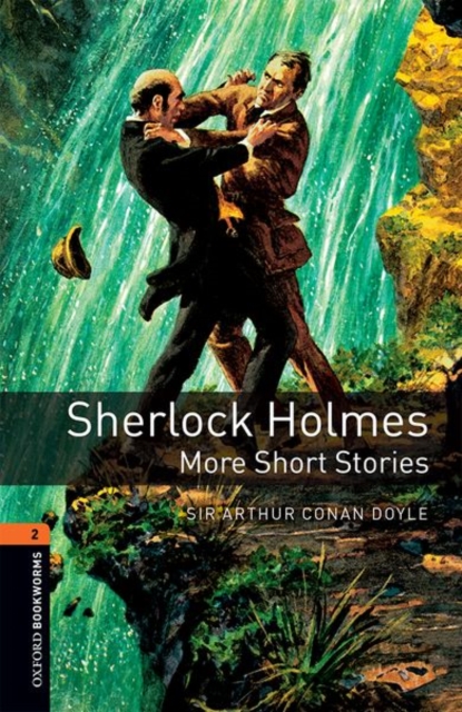 Oxford Bookworms Library: Level 2:: Sherlock Holmes: More Short Stories : Graded readers for secondary and adult learners, Paperback / softback Book
