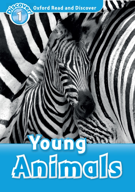 Young Animals (Oxford Read and Discover Level 1), PDF eBook