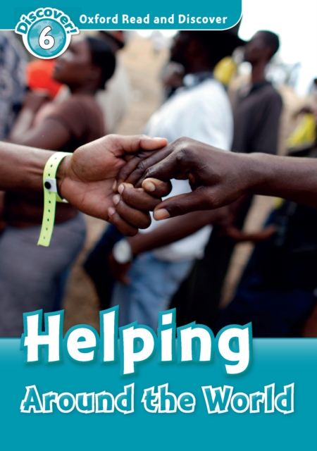 Helping Around the World (Oxford Read and Discover Level 6), PDF eBook