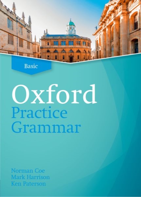 Oxford Practice Grammar: Basic: without Key : The right balance of English grammar explanation and practice for your language level, Paperback / softback Book