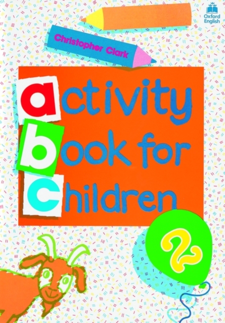 Oxford Activity Books for Children: Book 2, Paperback / softback Book