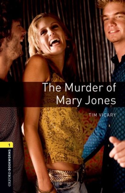 Oxford Bookworms Library: Level 1:: The Murder of Mary Jones, Paperback / softback Book