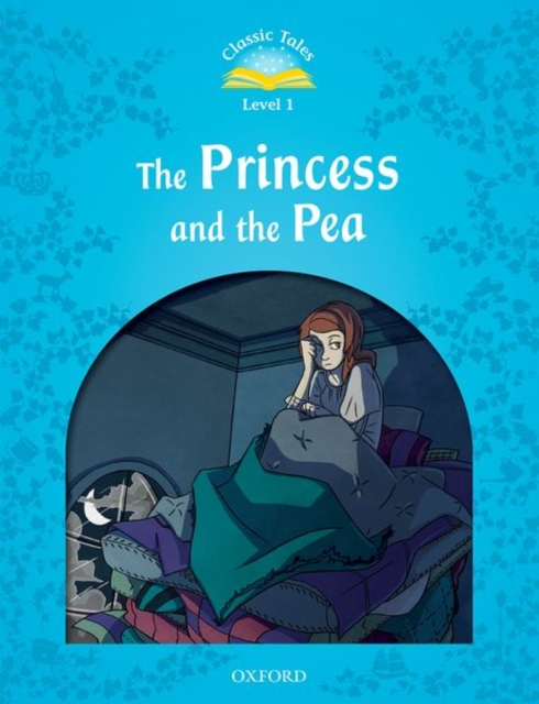Classic Tales Second Edition: Level 1: The Princess and the Pea, Paperback / softback Book