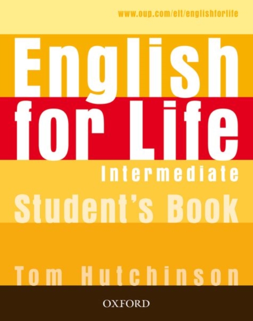 English for Life: Intermediate: Student's Book : General English four-skills course for adults, Paperback / softback Book