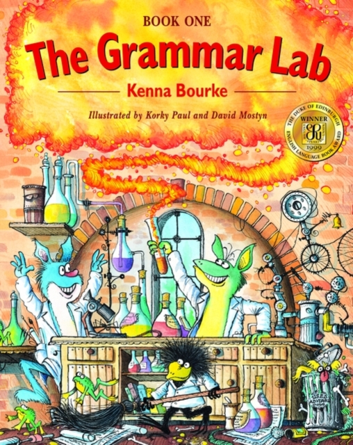 The Grammar Lab:: Book One : Grammar for 9- to 12-year-olds with loveable characters, cartoons, and humorous illustrations, Paperback / softback Book
