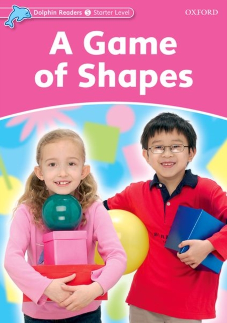Dolphin Readers Starter Level: A Game of Shapes, Paperback / softback Book