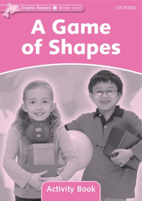 Dolphin Readers Starter Level: A Game of Shapes Activity Book, Paperback / softback Book
