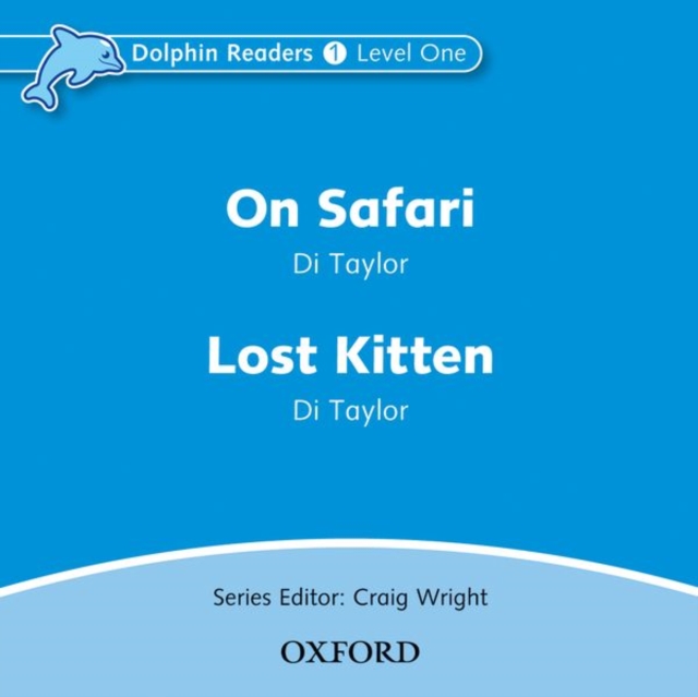 Dolphin Readers: Level 1: On Safari & Lost Kitten Audio CD, CD-Audio Book