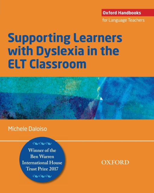 Supporting Learners with Dyslexia in the ELT Classroom, Paperback / softback Book
