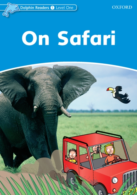 On Safari (Dolphin Readers Level 1), PDF eBook