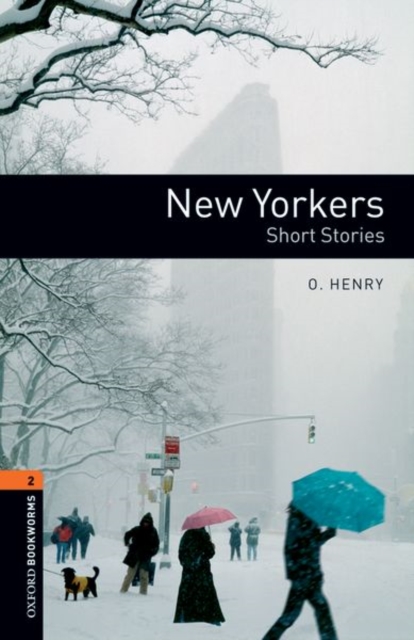 Oxford Bookworms Library: Level 2:: New Yorkers - Short Stories audio pack, Multiple-component retail product Book