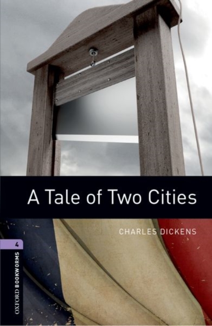 Oxford Bookworms Library: Level 4:: A Tale of Two Cities audio pack, Multiple-component retail product Book