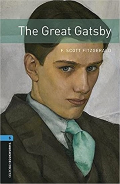 Oxford Bookworms Library: Level 5:: The Great Gatsby audio pack, Multiple-component retail product Book